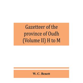 Gazetteer-of-the-province-of-Oudh--Volume-II--H-to-M