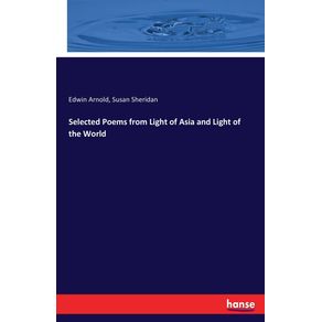 Selected-Poems-from-Light-of-Asia-and-Light-of-the-World