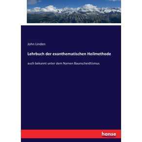 Lehrbuch-der-exanthematischen-Heilmethode