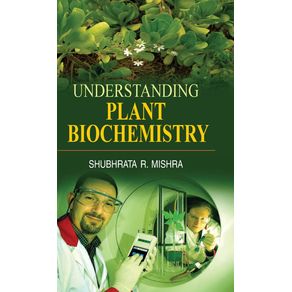 UNDERSTANDING-PLANT-BIOCHEMISTRY
