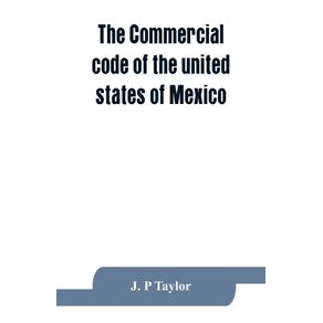 The-Commercial-code-of-the-united-states-of-Mexico
