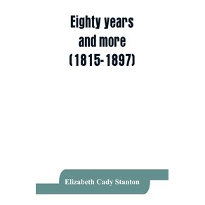 Eighty-years-and-more--1815-1897-