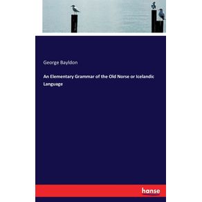An-Elementary-Grammar-of-the-Old-Norse-or-Icelandic-Language