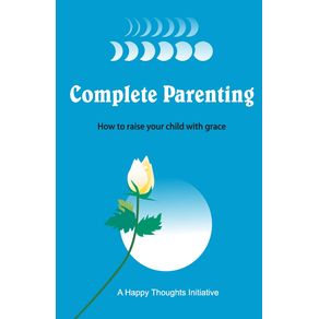 Complete-Parenting---How-to-raise-your-child-with-grace