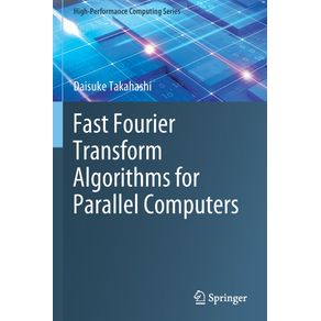 Fast-Fourier-Transform-Algorithms-for-Parallel-Computers