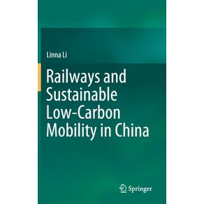 Railways-and-Sustainable-Low-Carbon-Mobility-in-China
