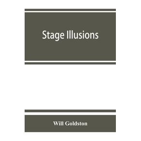 Stage-illusions