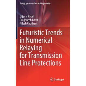 Futuristic-Trends-in-Numerical-Relaying-for-Transmission-Line-Protections