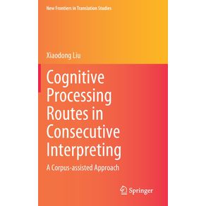 Cognitive-Processing-Routes-in-Consecutive-Interpreting