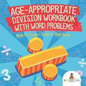 Age-Appropriate-Division-Workbook-with-Word-Problems---Math-5th-Grade-|-Childrens-Math-Books