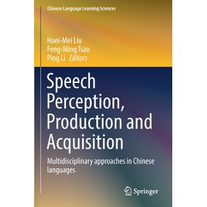 Speech-Perception-Production-and-Acquisition