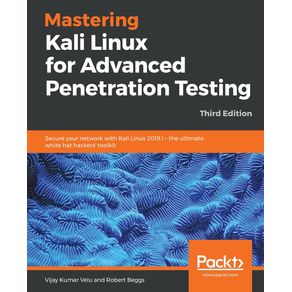 Mastering-Kali-Linux-for-Advanced-Penetration-Testing---Third-Edition