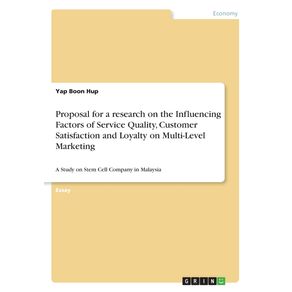 Proposal-for-a-research-on-the-Influencing-Factors-of-Service-Quality-Customer-Satisfaction-and-Loyalty-on-Multi-Level-Marketing
