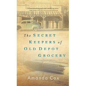 The-Secret-Keepers-of-Old-Depot-Grocery