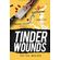 Tinder-Wounds