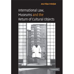 International-Law-Museums-and-the-Return-of-Cultural-------------Objects