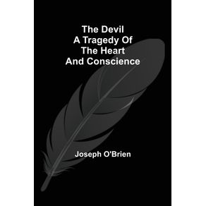 The-Devil-A-Tragedy-of-the-Heart-and-Conscience