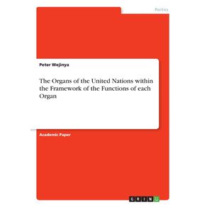 The-Organs-of-the-United-Nations-within-the-Framework-of-the-Functions-of-each-Organ