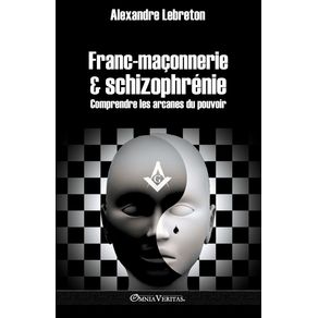 Franc-maconnerie-et-schizophrenie