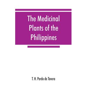 The-medicinal-plants-of-the-Philippines