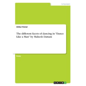 The-different-facets-of-dancing-in-Dance-Like-a-Man-by-Mahesh-Dattani