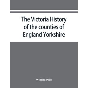 The-Victoria-history-of-the-counties-of-England-Yorkshire