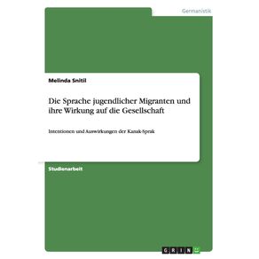 Die-Sprache-jugendlicher-Migranten-und-ihre-Wirkung-auf-die-Gesellschaft