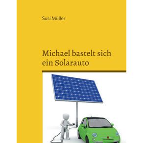 Michael-bastelt-sich-ein-Solarauto