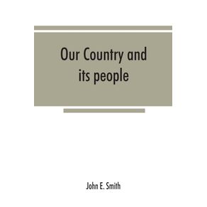 Our-country-and-its-people--a-descriptive-and-biographical-record-of-Madison-County-New-York-