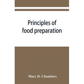 Principles-of-food-preparation--a-manual-for-students-of-home-economics