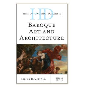 Historical-Dictionary-of-Baroque-Art-and-Architecture-Second-Edition