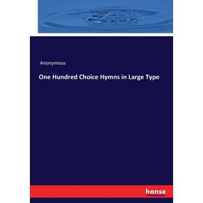 One-Hundred-Choice-Hymns-in-Large-Type