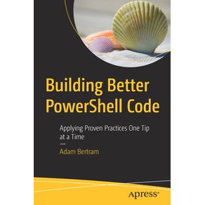 Building-Better-PowerShell-Code