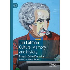 Juri-Lotman---Culture-Memory-and-History