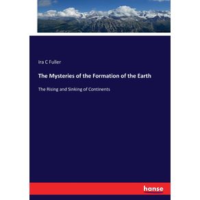 The-Mysteries-of-the-Formation-of-the-Earth