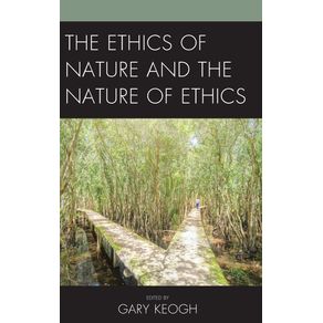 The-Ethics-of-Nature-and-the-Nature-of-Ethics