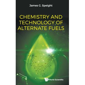 Chemistry-and-Technology-of-Alternate-Fuels