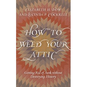 How-to-Weed-Your-Attic