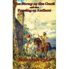 The-Story-of-the-Grail-and-the-Passing-of-Arthur