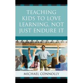 Teaching-Kids-to-Love-Learning-Not-Just-Endure-It