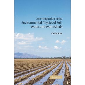 An-Introduction-to-the-Environmental-Physics-of-Soil-Water-and-Watersheds