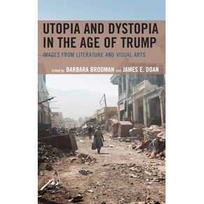 Utopia-and-Dystopia-in-the-Age-of-Trump