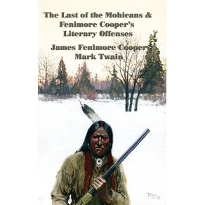 The-Last-of-the-Mohicans---Fenimore-Coopers-Literary-Offenses