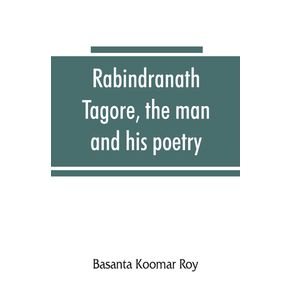 Rabindranath-Tagore-the-man-and-his-poetry