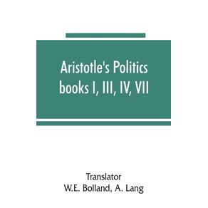 Aristotles-Politics-books-I-III-IV-VII