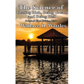 The-Science-of-Getting-Rich-Being-Great-and-Being-Well