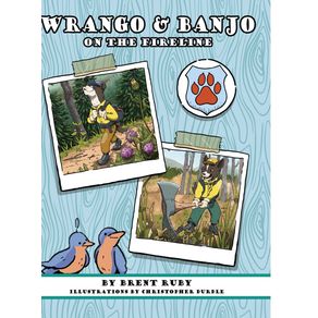 Wrango-and-Banjo-On-the-Fireline
