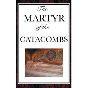 The-Martyr-of-the-Catacombs