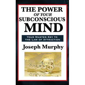 The-Power-of-Your-Subconscious-Mind