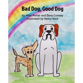 Bad-Dog-Good-Dog